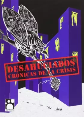Couverture du produit · Desahuciados: Crónicas de la crisis (VAGAMUNDOS)