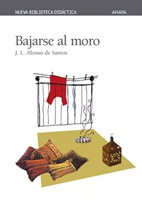 Couverture du produit · Bajarse al moro (CLÁSICOS - Nueva Biblioteca Didáctica)