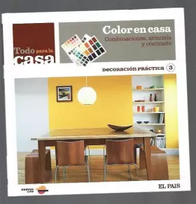 Couverture du produit · TODO PARA LA CASA. COLOR EN CASA. COMBINACIONES, ARMONÍA Y CONTRASTE