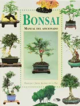 Couverture du produit · BONSAI-MANUAL DEL AFICIONADO (SIN COLECCION)