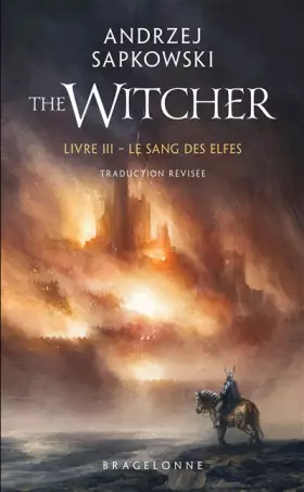 Couverture du produit · Sorceleur (Witcher) - Poche, T3 : Le Sang des elfes (traduction révisée)