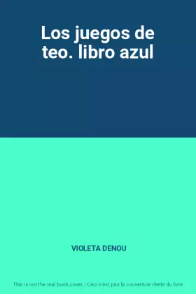 Couverture du produit · Los juegos de teo. libro azul