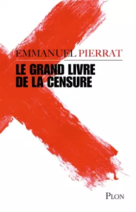 Couverture du produit · Le grand livre de la censure