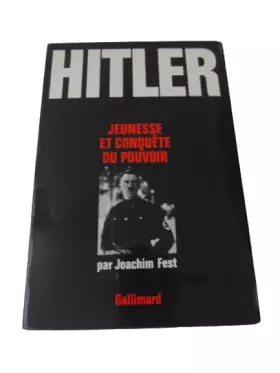 Couverture du produit · Hitler. tome 1: jeunesse et conquête du pouvoir 1889-1933 .