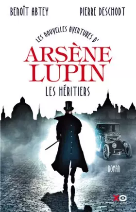 Couverture du produit · Les nouvelles aventures d'Arsène Lupin: Les héritiers