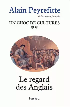 Couverture du produit · Un choc de cultures, tome 2 : Le Regard des Anglais