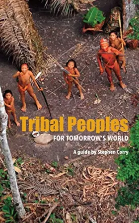 Couverture du produit · Tribal Peoples for Tomorrow's World