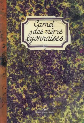 Couverture du produit · Carnet des mères lyonnaises