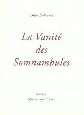 Couverture du produit · La vanité des somnambules