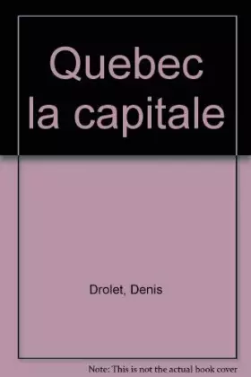 Couverture du produit · Québec, la capitale