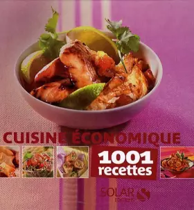 Couverture du produit · La Cuisine économique : 1001 Recettes de Estèves. Anne-Laure (2009) Relié