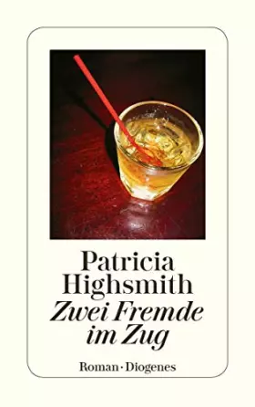 Couverture du produit · Zwei Fremde im Zug: Roman. Nachw. v. Paul Ingendaay (detebe)