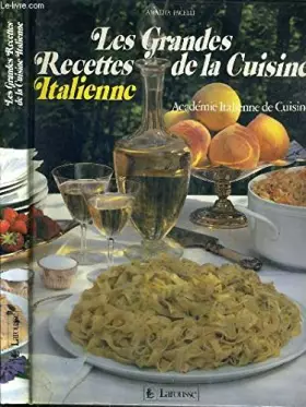 Couverture du produit · Les Grandes recettes de la Cuisine italienne : Académie italienne de cuisine