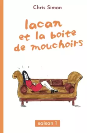 Couverture du produit · Lacan et la boîte de mouchoirs: Saison 1