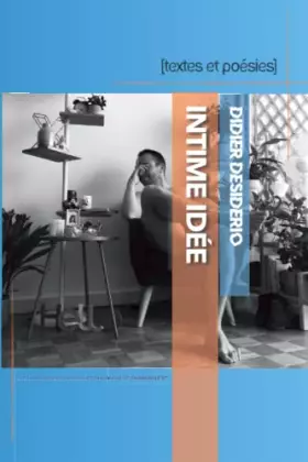 Couverture du produit · Intime idée: Textes et Poésies (French Edition)