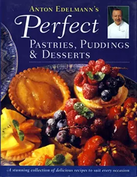 Couverture du produit · Perfect Pastries, Puddings, and Desserts