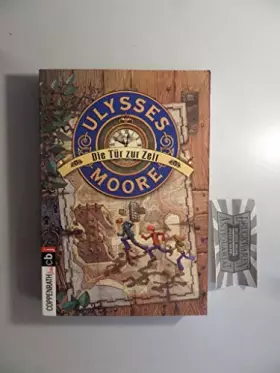 Couverture du produit · Ulysses Moore - Die Tür zur Zeit