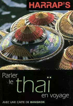 Couverture du produit · Parler le thaï en voyage