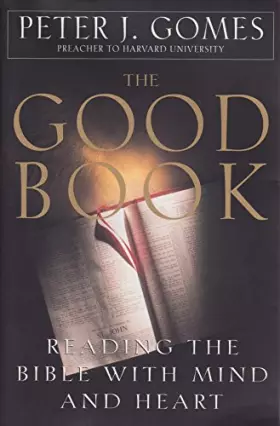 Couverture du produit · The Good Book: Reading the Bible With Mind and Heart