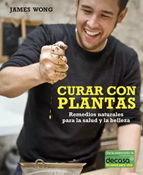 Couverture du produit · Curar con plantas (Bienestar, salud y vida sana)