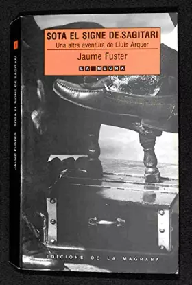 Couverture du produit · Sota el signe de Sagitari (La Negra)