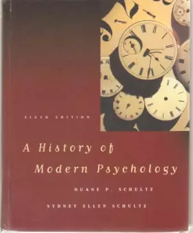 Couverture du produit · A HISTORY OF MODERN PSYCHOLOGY, 6/E