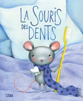Couverture du produit · La souris des dents - Dès 3 ans