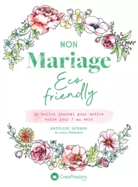 Couverture du produit · Mon mariage éco-friendly - Le bullet journal pour mettre votre jour J au vert