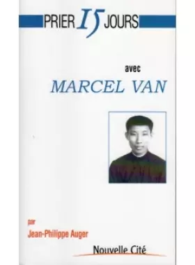 Couverture du produit · Prier 15 jours avec Marcel Van
