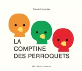 Couverture du produit · La Comptine des perroquets