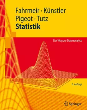 Couverture du produit · Statistik: Der Weg zur Datenanalyse (Springer-Lehrbuch)