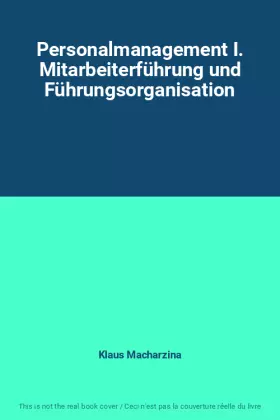 Couverture du produit · Personalmanagement I. Mitarbeiterführung und Führungsorganisation