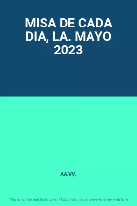 Couverture du produit · MISA DE CADA DIA, LA. MAYO 2023