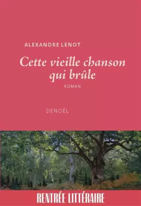 Couverture du produit · Cette vieille chanson qui brûle