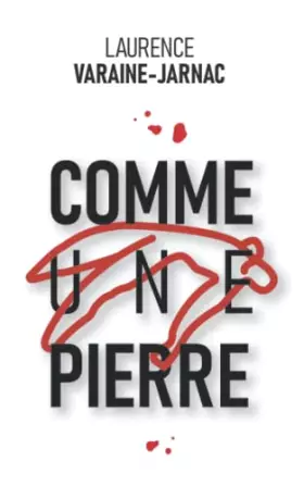 Couverture du produit · COMME UNE PIERRE (French Edition)