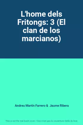 Couverture du produit · L'home dels Fritongs: 3 (El clan de los marcianos)