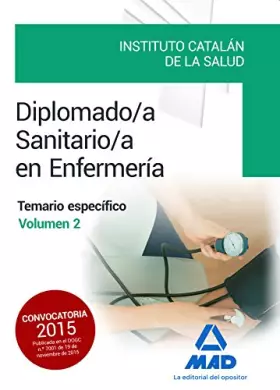 Couverture du produit · Diplomado/a Sanitario/a en Enfermería del Instituto Catalán de la Salud. Temario específico volumen 2
