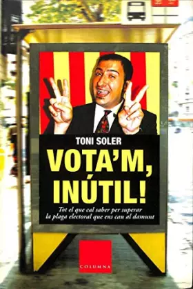 Couverture du produit · Vota'm, inútil!