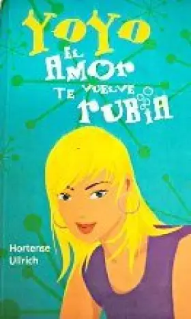Couverture du produit · Yoyo El Amor Te Vuelve Rubia