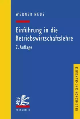 Couverture du produit · Einführung in die Betriebswirtschaftslehre aus institutionenökonomischer Sicht (Neue Okonomische Grundrisse)