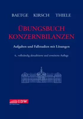 Couverture du produit · Übungsbuch Konzernbilanzen: Aufgaben und Fallstudien mit Lösungen