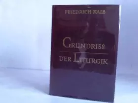 Couverture du produit · Grundriss der Liturgik