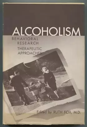 Couverture du produit · Alcoholism: Behavioral Research, Therapeutic Approaches
