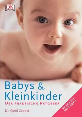 Couverture du produit · Babys und Kleinkinder: Der praktische Ratgeber