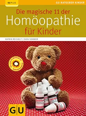 Couverture du produit · Die magische 11 der Homöopathie für Kinder