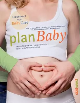 Couverture du produit · planBaby: Wenn Paare Eltern werden wollen – gesund zum Wunschkind