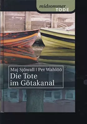 Couverture du produit · Die Tote im Götakanal (Sammler Edition)