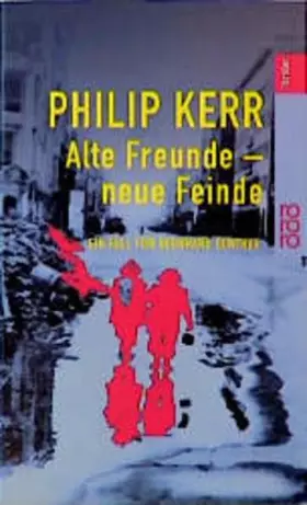 Couverture du produit · Alte Freunde - neue Feinde: Die Berlin-Trilogie. Historischer Kriminalroman