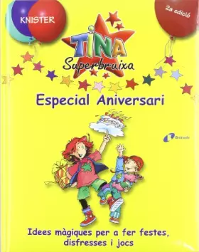 Couverture du produit · Tina Superbruixa Especial Aniversari (Catalá - A Partir De 8 Anys - Personatges - Tina Superbruixa)