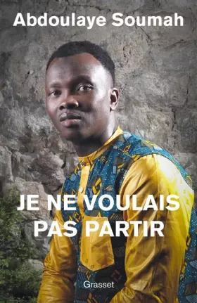 Couverture du produit · Je ne voulais pas partir: avec Thomas-Louis Novillo